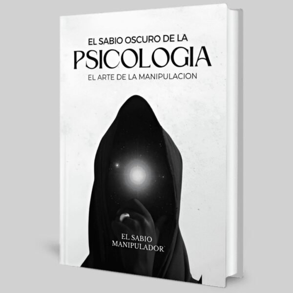 Libro El Sabio Oscuro de la Psicología: El Arte de la Manipulación